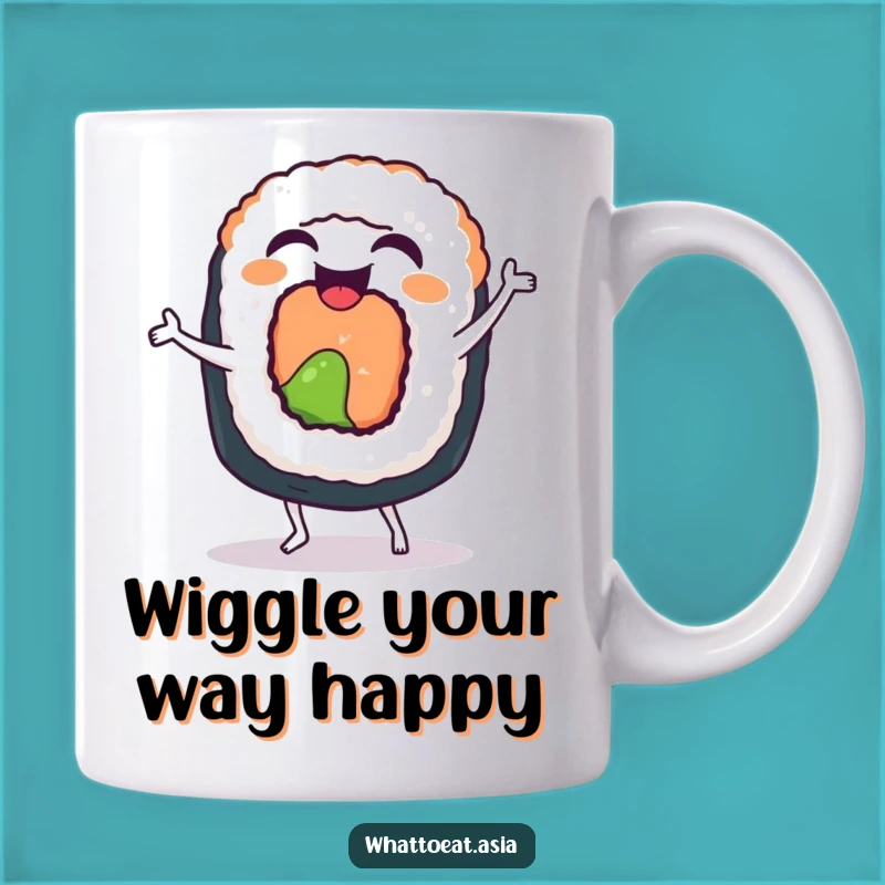 Funny Sushi Dance Mug: Wiggle with Joy, Perfect Gift!