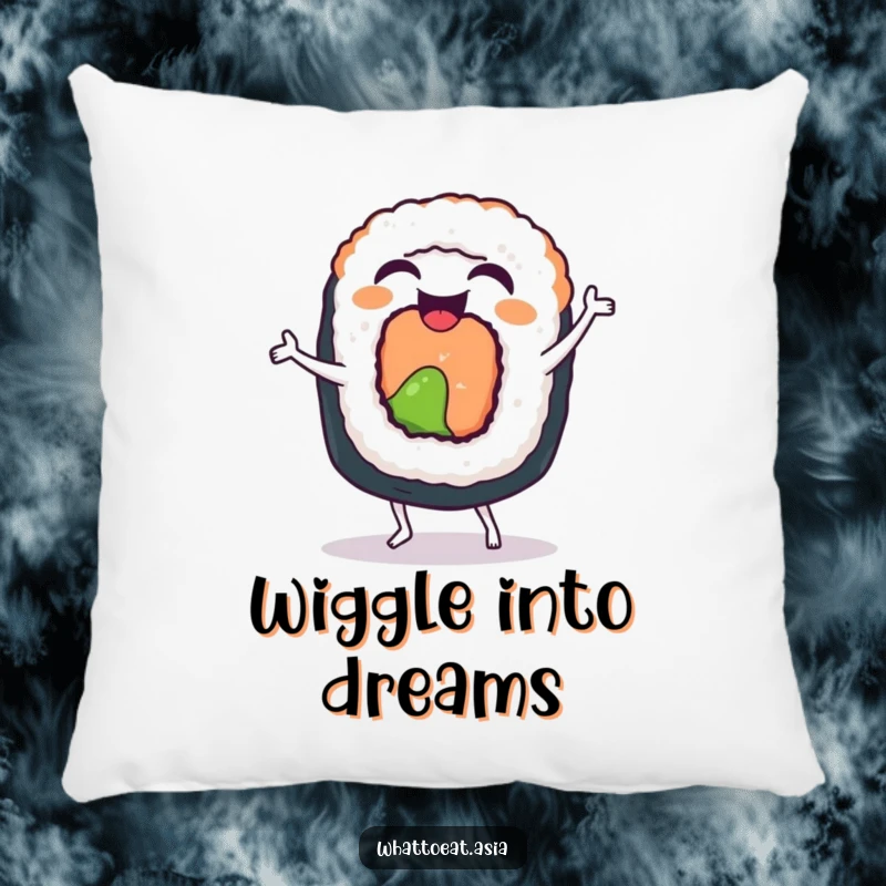 Funny Sushi Roll Pillow: A laughing sushi roll doing a funny little dance with happy wiggles, perfect for cozying up.