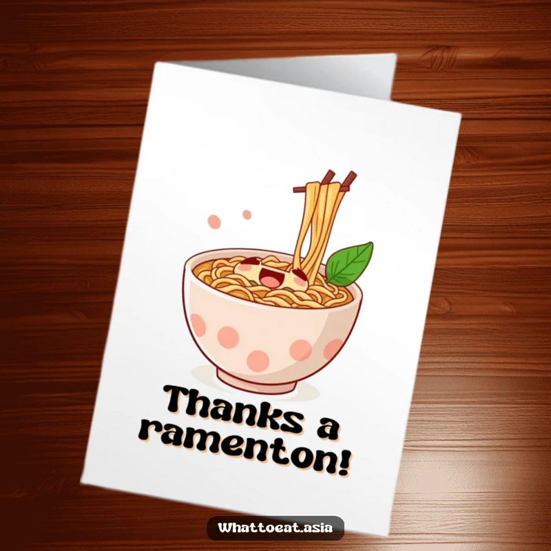 Funny free printable thank you card: a happy ramen bowl with chopsticks stirring excitedly, conveying warm thanks with a playful vibe.