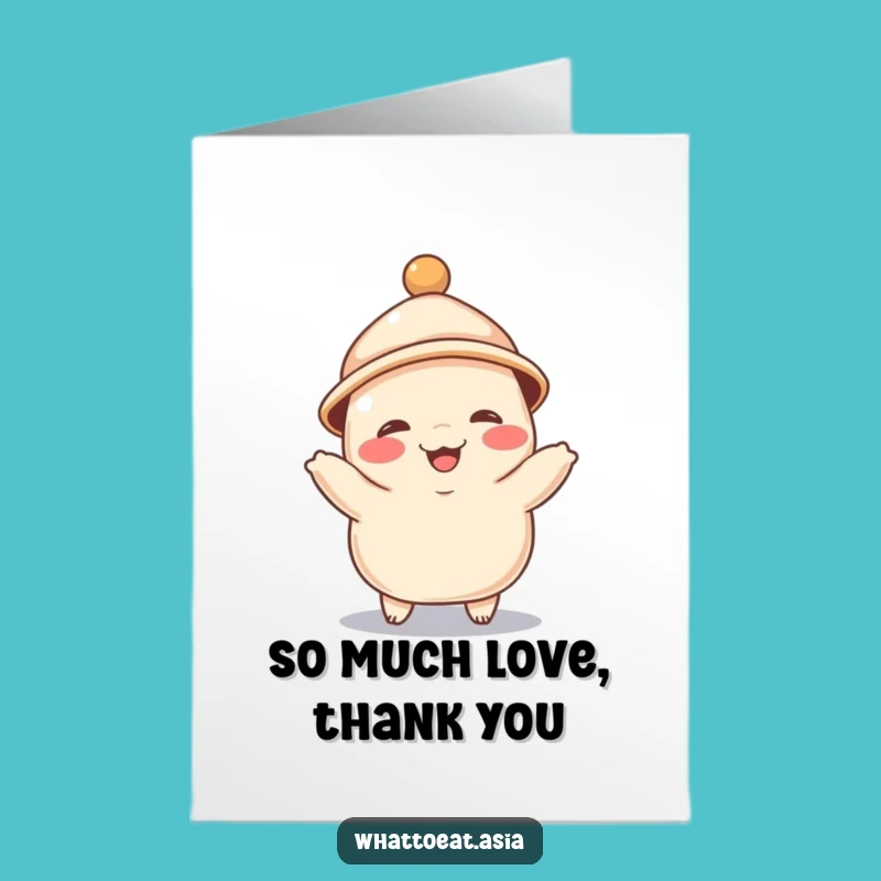 Free Printable Thank You Card: Dancing Dumpling Tiny Hat Funny Downloadable Greeting